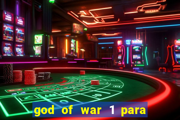 god of war 1 para pc sem emulador